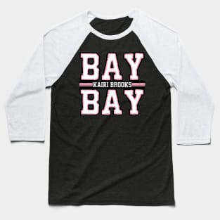 KAIRI BROOKS ''BAY BAY'' Baseball T-Shirt